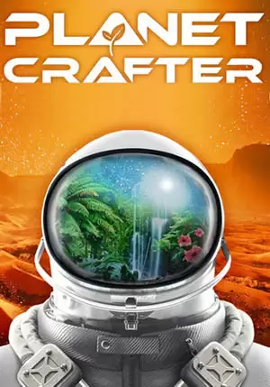 The Planet Crafter: The Galactic Terraformer Edition (2024) RePack от FitGirl