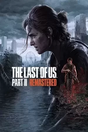 The Last of Us Part II: Remastered (2025) [Ru/En] Repack Wanterlude