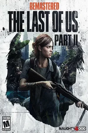 Одни из нас: Часть II Обновленная версия / The Last of Us Part II Remastered (2025) Repack от FitGirl