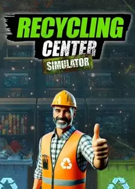 Recycling Center Simulator (2024) RePack от FitGirl