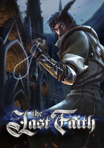 The Last Faith (2023) [Ru/Multi] RePack by dixen18 P2P