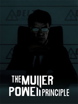 The Muller-Powell Principle (2023) RePack от FitGirl