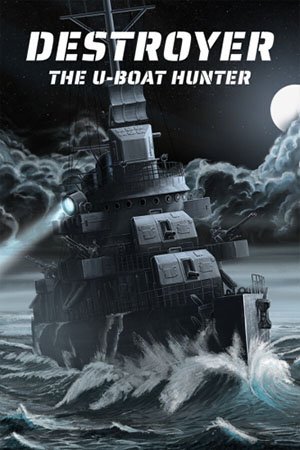 Destroyer: The U-Boat Hunter (2023) [Ru/Multi] Portable
