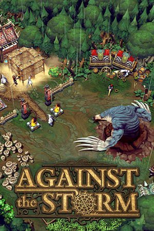 Against the Storm (2023) [Ru/Multi] License GOG