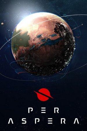 Per Aspera (2020) RePack от Pioneer