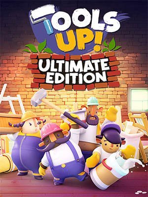 Tools Up! Ultimate Edition (2024) RePack от FitGirl