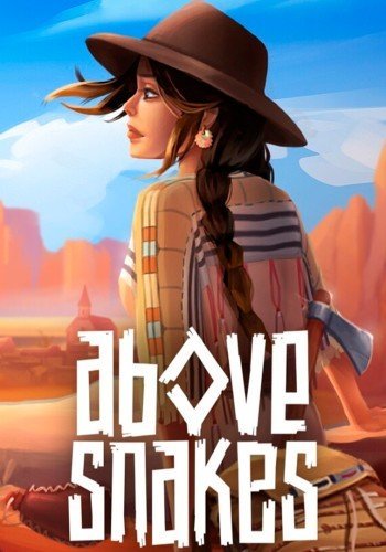 Above Snakes (2023) RePack от селезень