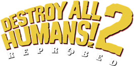 Destroy All Humans! 2 - Reprobed (2022) [Ru/Multi] License GOG [Dressed to Skill Edition]