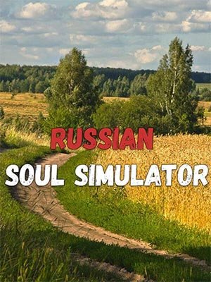 Симулятор Русской Души / Russian Soul Simulator (2024) RePack от FitGirl