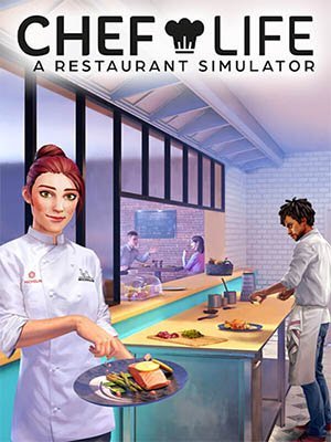 Chef Life: A Restaurant Simulator - Al Forno Edition (2023) RePack от FitGirl