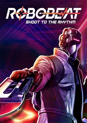ROBOBEAT: Deluxe Edition (2024) RePack от FitGirl