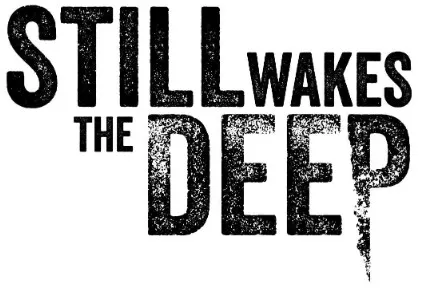 Still Wakes the Deep: The Complete Collection (2024) RePack от FitGirl