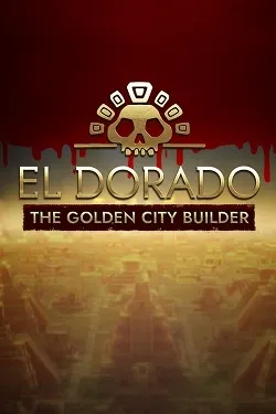 El Dorado: The Golden City Builder (2024) RePack от FitGirl