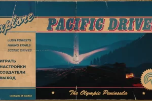 Pacific Drive (2024) [Ru/Multi] RePack by dixen18