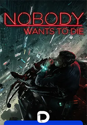 Nobody Wants to Die (2024) RePack от Decepticon