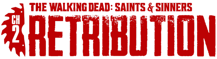The Walking Dead: Saints & Sinners - Chapter 2: Retribution (2023) [Ru/Multi] Portable [VR Only]