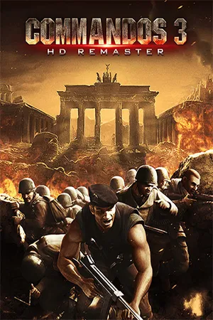 Commandos 3: HD Remaster (2022) RePack от FitGirl