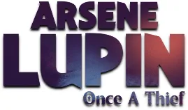 Arsene Lupin - Once a Thief (2024) [Ru/Multi] Scene FLT