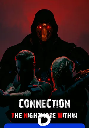 Connection: The Nightmare Within (2024) RePack от Decepticon