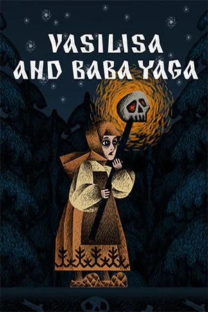 Василиса и Баба Яга / Vasilisa and Baba Yaga (2024) RePack от FitGirl