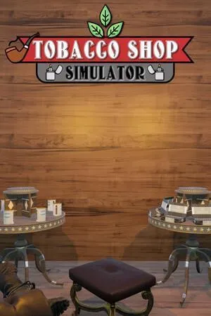 Tobacco Shop Simulator [Early Access] (2024) RePack от Pioneer