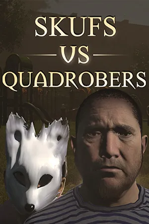 Скуфы против квадроберов / Skufs VS Quadrobers (2025) [Ru/Multi] Portable версию