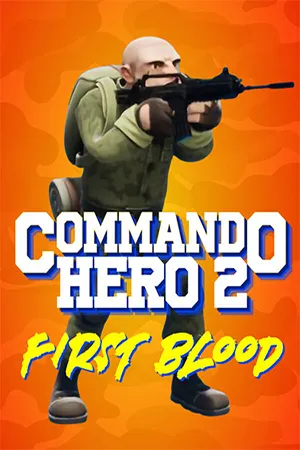 Commando Hero 2: First Blood (2024) RePack от FitGirl