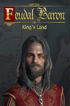 Feudal Baron: King's Land (2024) RePack от FitGirl