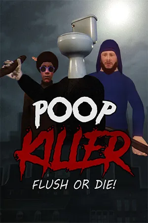 Poop Killer: Flush or Die (2025) Repack от FitGirl