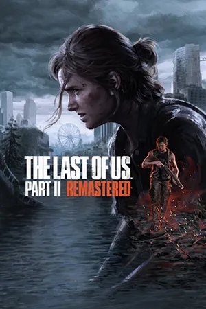 Одни из нас: Часть 2 / The Last of Us 2 Remastered (2025) RePack от селезень