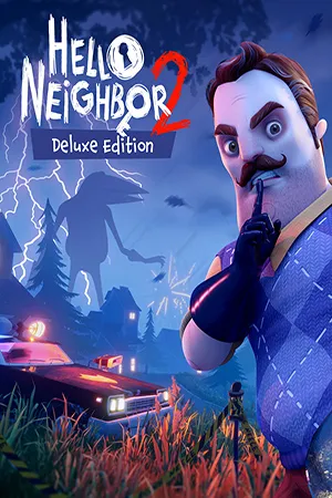 Hello Neighbor 2: Deluxe Edition (2022) RePack от Chovka