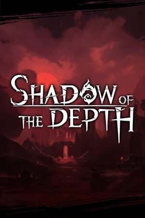 Shadow of the Depth (2025) [Ru/Multi] Portable версия