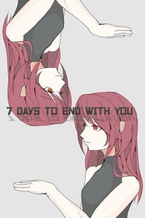 7 Days to End with You (2022) [Ru/Multi] Portable версия