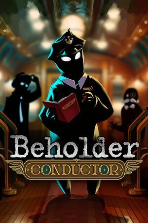 Beholder: Conductor (2025) [Ru/Multi] License GOG