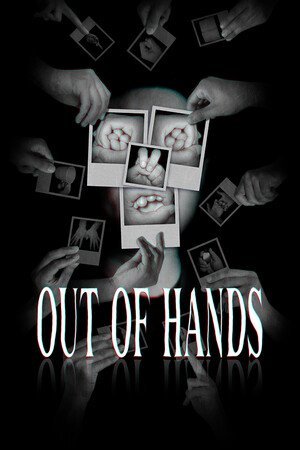 Out Of Hands (2025) Portable версия