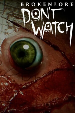 BrokenLore: don't watch (2025) [Ru/Multi] Portable версия