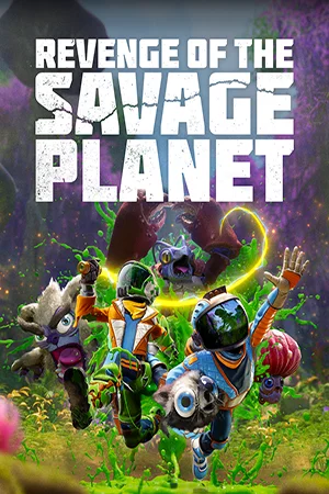 Revenge of the Savage Planet: Cosmic Hoarder Edition (2025) [Ru/Multi] Repack Let'sРlay