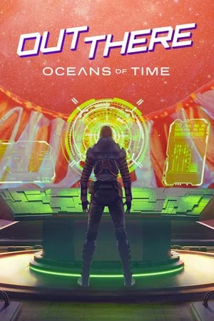 Out There: Oceans of Time (2022) [Ru/Multi] License GOG