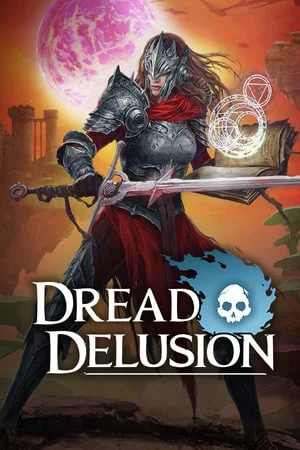 Dread Delusion (2024) [Ru/Multi] Portable версия
