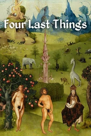 Four Last Things (2017) RePack от Aladow