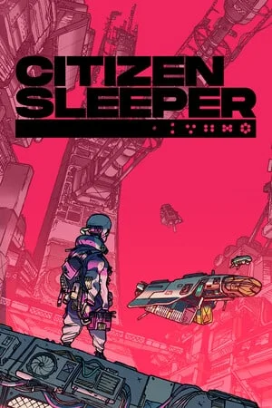 Citizen Sleeper + Citizen Sleeper 2: Starward Vector (2022) License GOG