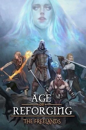 Age of Reforging: The Freelands (2025) [Ru/Multi] Repack Let'sРlay