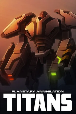 Planetary Annihilation: Titans (2015) RePack от FitGirl