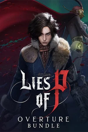 Lies of P: Overture Bundle (2023) Repack от FitGirl
