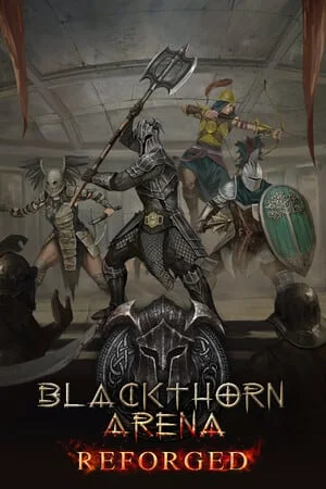 Blackthorn Arena: Reforged (2024) [Ru/Multi] Portable версия
