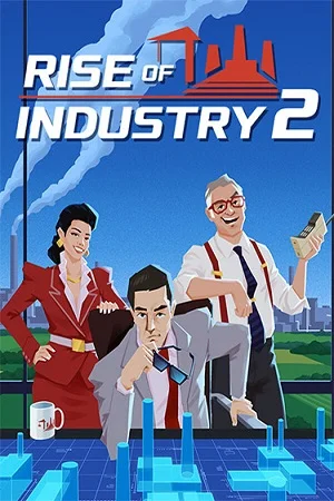 Rise of Industry 2: Deluxe Edition (2025) RePack от FitGirl