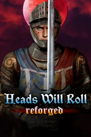 Heads Will Roll Reforged (2023) [Ru/Multi] RePack от Let's Play