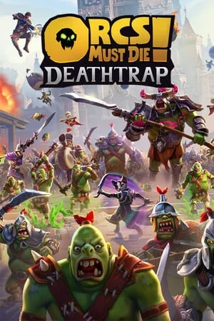 Orcs Must Die! Deathtrap (2025) [Ru/Multi] Portable версия