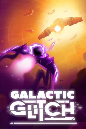 Galactic Glitch (2025) Portable версия