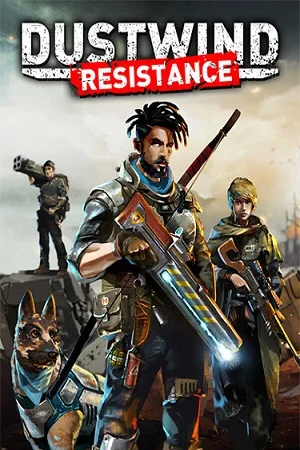 Dustwind: Resistance (2025) RePack от FitGirl